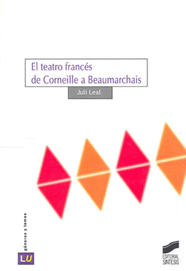 TEATRO FRANCES DE CORNEILLE A BEAUMARCHAIS, EL