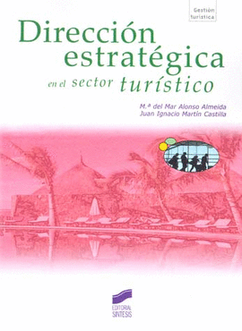 DIRECCION ESTRATEGICA EN EL SECTOR TURISTICO