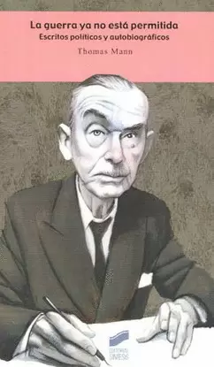 GUERRA YA NO ESTA PERMITIDA ESCRITOS POLITICOS Y AUTOBIOG