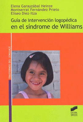 GUIA DE INTERVENCION LOGOPEDICA EN EL SINDROME DE WILLIAMS