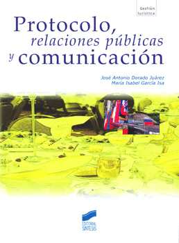 PROTOCOLO RELACIONES PUBLICAS Y COMUNICACION