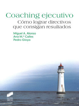 COACHING EJECUTIVO COMO LOGRAR DIRECTIVOS QUE CONSIGAN