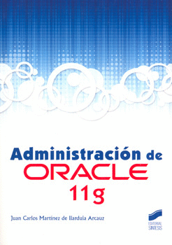 ADMINISTRACION DE ORACLE 11 G