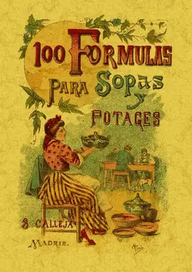 100 FÓRMULAS PARA SOPAS Y POTAGES