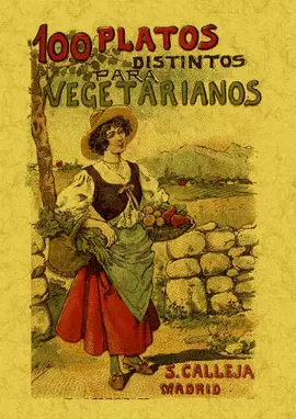 100 PLATOS DISTINTOS VEGETARIANOS