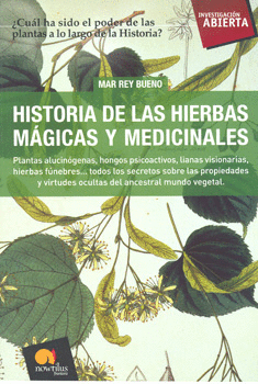 HISTORIA DE LAS HIERBAS MÁGICAS Y MEDICINALES