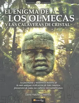 EL ENIGMA DE LOS OLMECAS Y LAS CALAVERAS DE CRISTAL