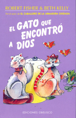 GATO QUE ENCONTRO A DIOS, EL