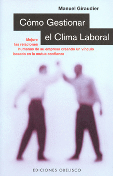 COMO GESTIONAR EL CLIMA LABORAL