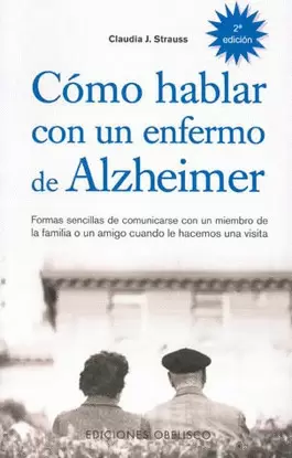 COMO HABLAR CON UN ENFERMO DE ALZHEIMER