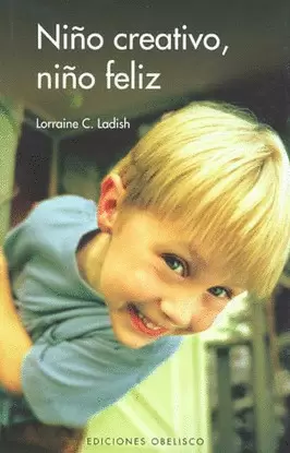 NIÑO CREATIVO, NIÑO FELIZ