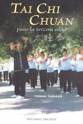TAI CHI CHUAN PARA LA TERCERA EDAD