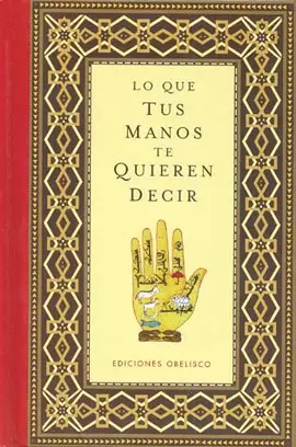LO QUE TUS MANOS TE QUIEREN DECIR