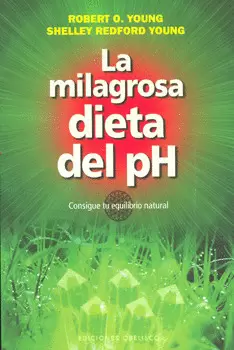 LA MILAGROSA DIETA DEL PH