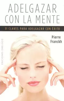 ADELGAZAR CON LA MENTE