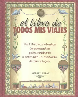 EL LIBRO DE TODOS MIS VIAJES
