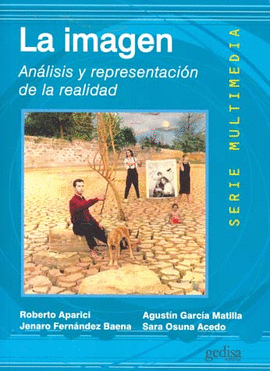 LA IMAGEN ANALISIS Y REPRESENTACION DE LA REALIDAD