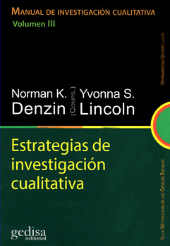 MANUAL DE INVESTIGACIÓN CUALITATIVA VOL 3 ESTRATEGIAS DE INVESTIGACIÓN CUALITATIVA