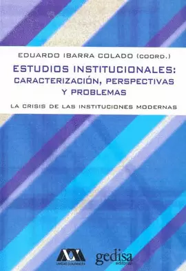 ESTUDIOS INSTITUCIONALES CARACTERIZACION PERSPECTIVAS
