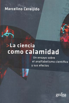 LA CIENCIA COMO CALAMIDAD