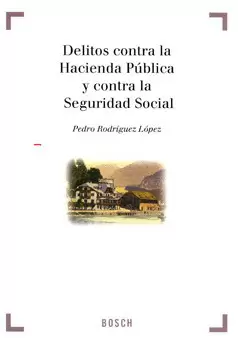 DELITOS CONTRA LA HACIENDA PÚBLICA Y CONTRA LA SEGURIDAD SOCIAL