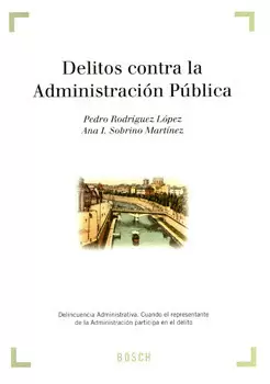 DELITOS CONTRA LA ADMINISTRACIÓN PÚBLICA