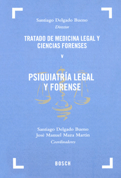 PSIQUIATRÍA LEGAL Y FORENSE TRATADO DE MEDICINA LEGAL Y CIENCIAS FORENSES 5