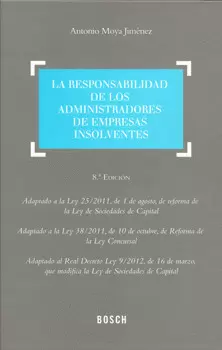 LA RESPONSBILIDAD DE LOS ADMINISTRADORES DE EMPRESAS INSOLVENTES