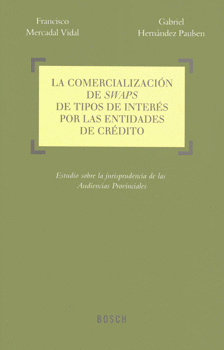 COMERCIALIZACIÓN DE SWAPS DE TIPOS DE INTERÉS POR LAS ENTIDADES DE CRÉDITO