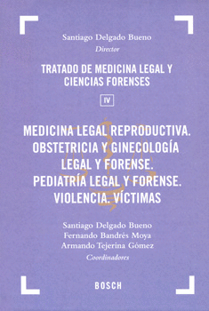 MEDICINA LEGAL REPRODUCTIVA OBSTETRICIA Y GINECOLOGÍA LEGAL Y FORENSE PEDIATRÍA LEGAL Y FORENSE VIOL