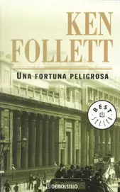 UNA FORTUNA PELIGROSA