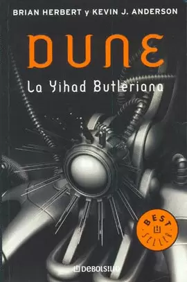 LA YIHAD BUTLERIANA (LEYENDAS DE DUNE 1)