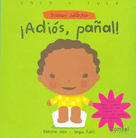 ¡ADIOS, PAÑAL!