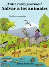 ENTRE TODOS PODEMOS SALVAR A LOS ANIMALES