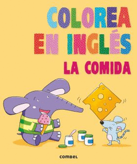COMIDA, LA. COLREANDO EN INGLES