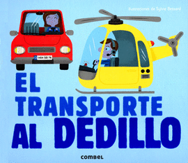 EL TRANSPORTE AL DEDILLO