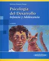 PSICOLOGIA DESARROLLO INFANCIA Y ADOLESCENCIA