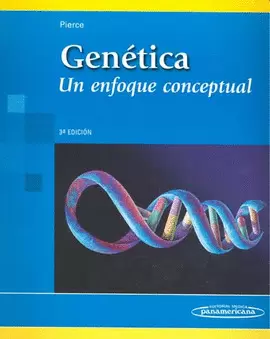 GENÉTICA. UN ENFOQUE CONCEPTUAL