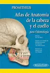 PROMETHEUS. ATLAS DE ANATOMÍA DE LA CABEZA Y EL CUELLO PARA ODONTOLOGÍA