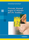 DRENAJE MANUAL SEGÚN EL MÉTODO DEL DR. VODDER