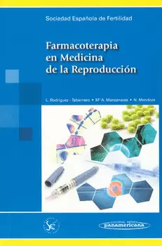 FARMACOTERAPIA EN MEDICINA DE LA REPRODUCIÓN