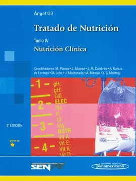TRATADO DE NUTRICIÓN. TOMO IV: NUTRICIÓN CLÍNICA