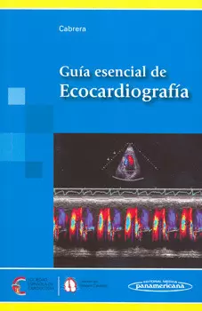 GUÍA ESENCIAL DE ECOCARDIOGRAFÍA