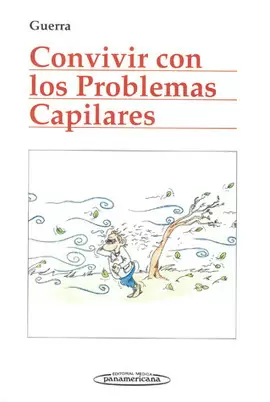 CONVIVIR CON LOS PROBLEMAS CAPILARES