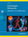 FISIOLOGÍA HUMANA. APLICACIÓN A LA ACTIVIDAD FÍSICA