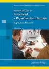 MANUAL PRÁCTICO DE ESTERILIDAD Y REPRODUCCIÓN HUMANA. ASPECTOS CLÍNICOS