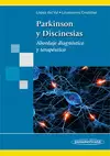 PARKINSON Y DISCINESIAS. ABORDAJE DIAGNÓSTICO Y TERAPÉUTICO