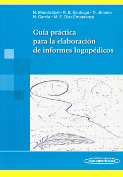 GUÍA PRÁCTICA PARA LA ELABORACIÓN DE INFORMES LOGOPÉDICOS