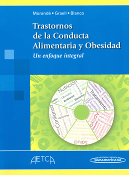 TRASTORNOS DE LA CONDUCTA ALIMENTARIA Y OBESIDAD UN ENFOQUE INTEGRAL