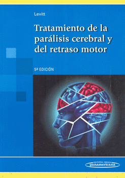 TRATAMIENTO DE LA PARÁLISIS CEREBRAL Y DEL RETRASO MOTOR